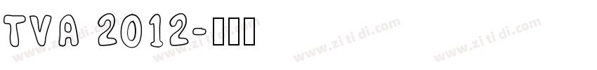 TVA 2012字体转换